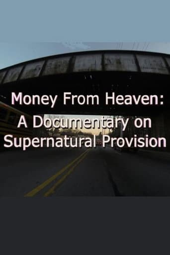 Money from Heaven: A Documentary on Supernatural Provision