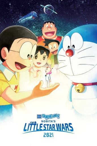Doraemon Filmi: Nobita'nın Küçük Yıldız Savaşları 2021